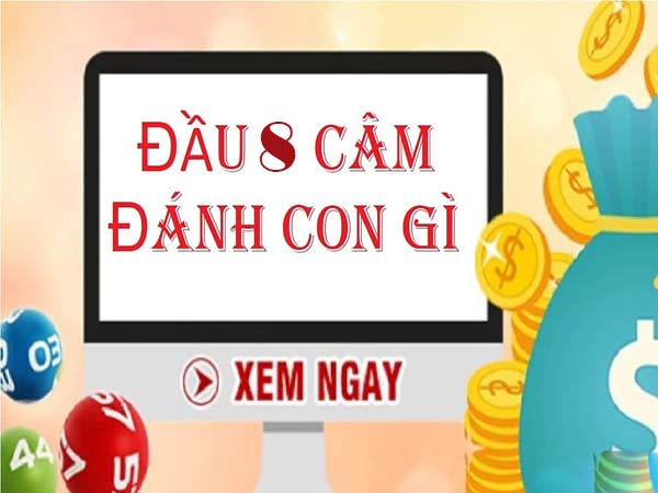 Đầu 8 câm đánh con gì