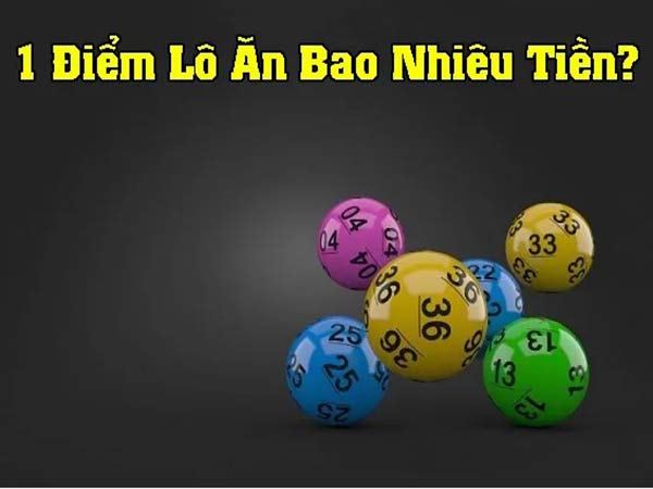 1 điểm lô được bao nhiêu tiền?