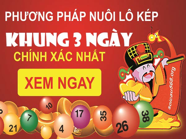 Cách chơi xổ số kép khung 3 ngày