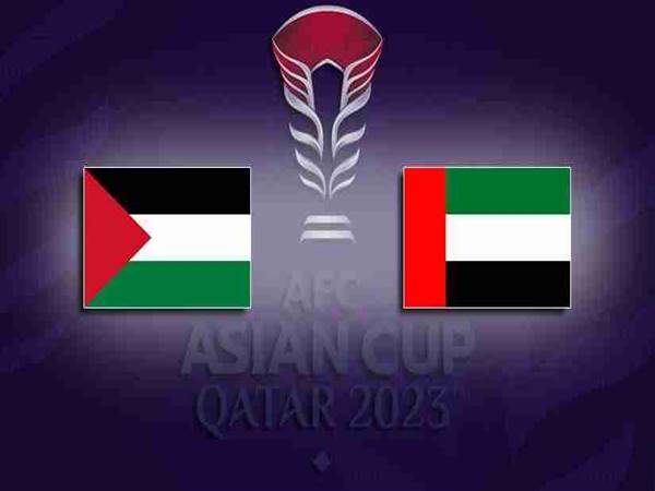 Nhận định bóng đá Palestine vs UAE, 00h30 ngày 19/1